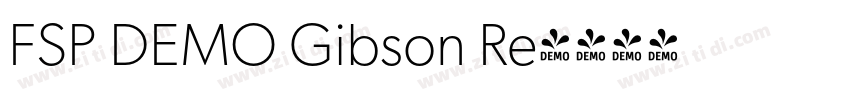FSP DEMO Gibson Re字体转换 FSP DEMO Gibson Re字体转换